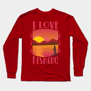 I Love Fishing Long Sleeve T-Shirt